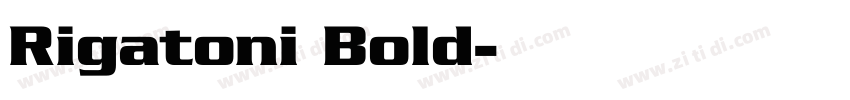 Rigatoni Bold字体转换